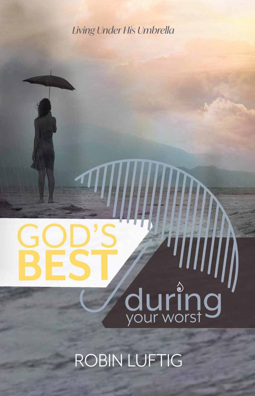 Gods-Best-During-Your-Worst